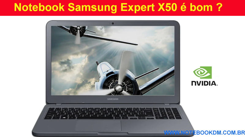 Notebook Samsung Expert X50 é bom ? 2 Notebook Samsung Expert X50 é bom ?