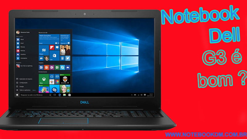 Notebook Dell G3 é bom ? 1 Notebook Dell G3 é bom ? G3 é uma linha de Notebook gamer de entrada desenvolvido pela Dell melhores opções para se comprar no início de 2019
