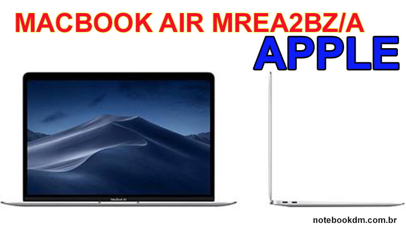 Macbook Air MREA2BZ/A é bom ? 1 Macbook Air MREA2BZ/A É Bom ?
