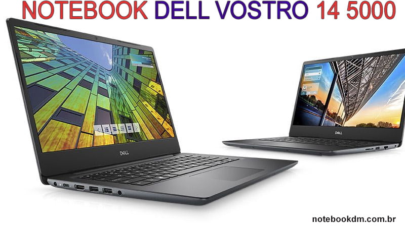 Notebook Dell Vostro 14 5000 para empresas e profissionais 1 Notebook Dell Vostro 14 5000 para empresas e profissionais