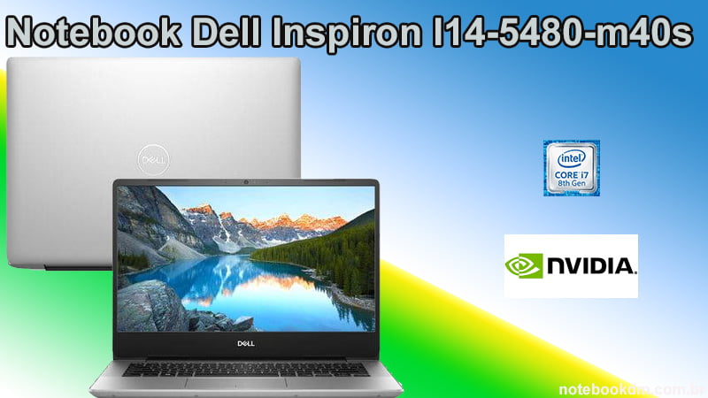 Notebook Dell Inspiron I14-5480-m40s / i7-8565U / MX 150 1 Notebook Dell Inspiron I14-5480-m40s