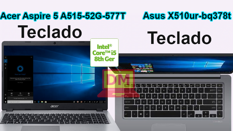 Acer A515-52G-577T ou ASUS Vivobook X510UR-BQ378T 5 Acer A515-52G-577T ou ASUS Vivobook X510UR-BQ378T