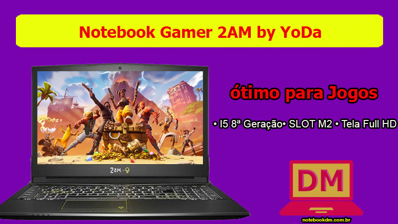 Notebook 2AM by YoDa é bom para jogos pesados 1 O Notebook 2AM by YoDa é bom para rodar seus Jogos favoritos e ainda pode grava-los para postar nas redes sociais.