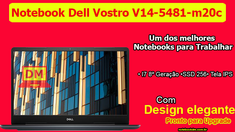 Notebook Dell Vostro V14-5481-m20c 1 Notebook Dell Vostro V14-5481-m20c: Um modelo desenvolvido para trabalhos profissionais.