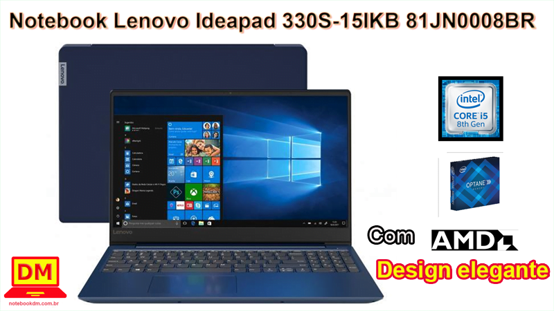 Notebook Lenovo Ideapad 330S-15IKB 81JN0008BR 1 O Notebook Lenovo Ideapad 330S-15IKB 81JN0008BR é um ótimo modelo