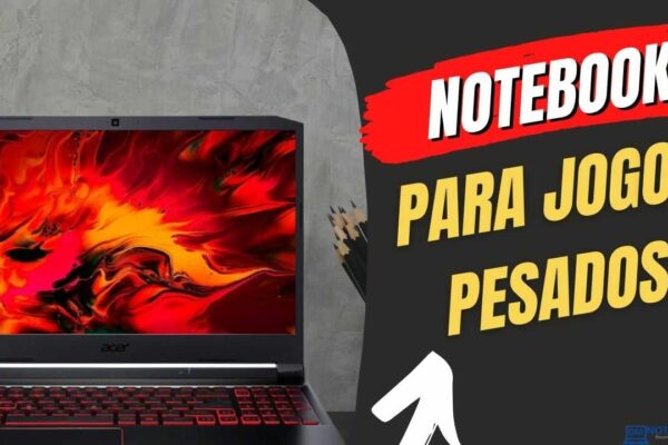 Notebook para Jogos pesados 2022 diversos Games em Resolução Full HD para jogar Games Gráficos BONS opções de Notebook para Jogos 2022