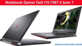Notebook Gamer Dell i15-7567 é bom Para Jogos Pesados 2018?