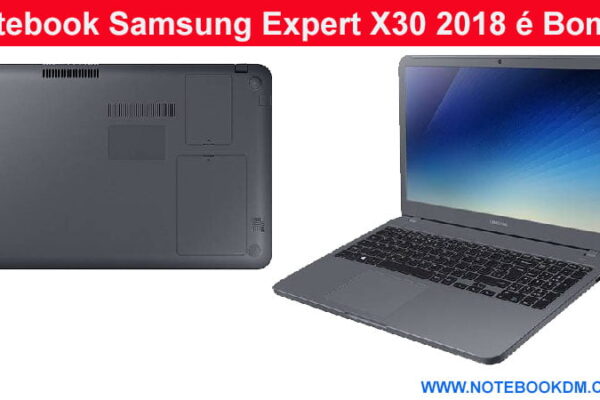 Notebook Samsung Expert X30 2018 é Bom Modelo é perfeito