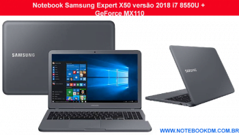 Notebook Samsung Expert X50 versão 2018 i7 8550U + GeForce MX110