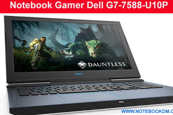 Notebook Gamer Dell G7-7588-U10P para Jogar Games Pesados !