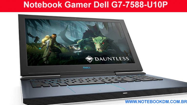 Notebook Gamer Dell G7-7588-U10P para Jogar Games Pesados !