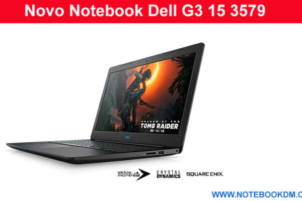 Novo Notebook Dell G3 15 3579 deve ser excelente