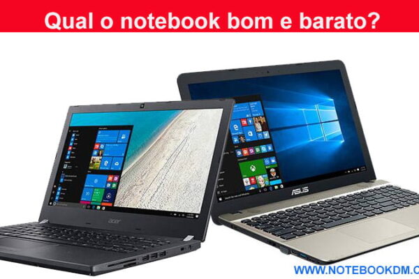 Qual o notebook bom e barato ? Hoje vamos mostrar