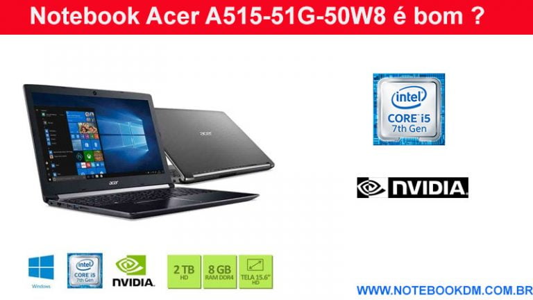 Notebook Acer A515-51G-50W8 é bom para Jogos Pesados ? trabalhar com aplicativos gráfico tarefas diárias pode rodar muitos jogos atuais com boa Jogabilidade