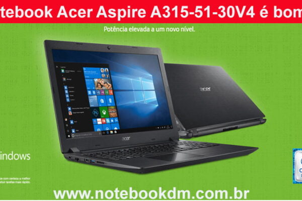 Notebook Acer Aspire A315-51-30V4 é bom ? Um modelo ótimo para estudantes e para utilizar em escritórios ! Este é um Grande lançamento da Acer. O Notebook tem ótimos Hardwares e ainda tem possibilidade para fazer upgrade para deixa-lo melhor