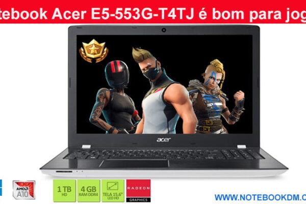Notebook Acer E5-553G-T4TJ é bom para jogos ? Ele tem boa configuração ótimo Preço tem uma configuração razoável boa opção para quem não pode gastar muito