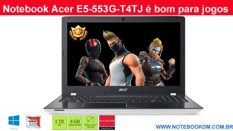 Notebook Acer E5-553G-T4TJ é bom para jogos ? Ele tem boa configuração ótimo Preço tem uma configuração razoável boa opção para quem não pode gastar muito