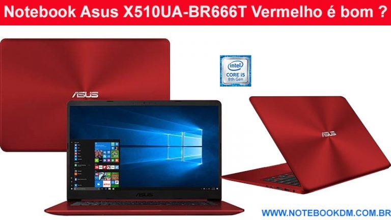 Notebook Asus X510UA-BR666T Vermelho é bom Modelo é perfeito para estudantes da faculdade ótima Configuração design Leve compacto bateria de boa autonomia