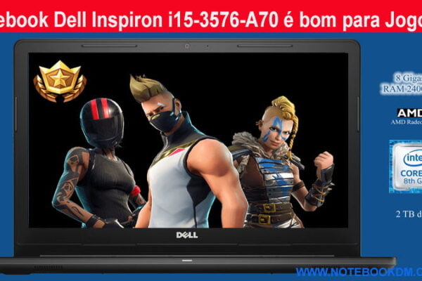 Notebook Dell Inspiron i15-3576-A70 é bom para Jogos ? Excelente Notebook para trabalhar levar a faculdade armazenar Processador é um I7 da oitava Geração