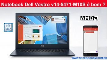 Notebook Dell Vostro v14-5471-M10S é bom ? compacto leve com ótima configuração super indicado para Profissionais designer elegante e muito sofisticado