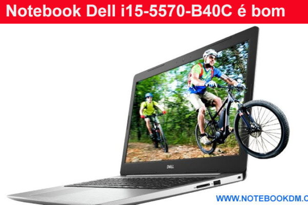 Notebook Dell Inspiron i15-5570-B40C trabalhar, estudar Rodar Games Processador I7 da oitava geração alta performance e alta velocidade