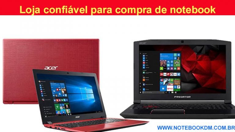 Loja confiável para compra de notebook novos na internet Confira onde deve encontrar os melhores modelos de Notebook realizar um compra online