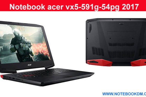 Notebook acer vx5-591g-54pg 2017: Um notebook gamer de entrada com ótimo custo benefício problema de fabricação melhores Games em gráficos altos e sem LAG