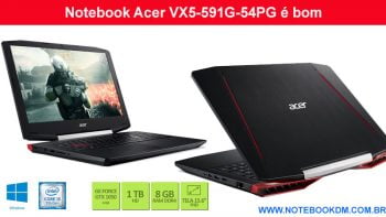 Notebook Acer VX5-591G-54PG é bom para Rodar muitos Jogos Pesados com boa taxa de FPS uma ótima configuração para ficar melhor através de UPGRADE