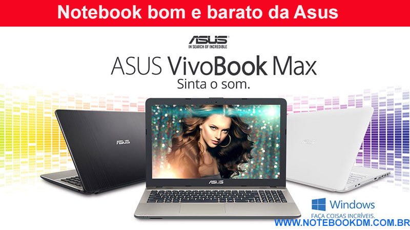 Notebook bom e barato da Asus para acessar redes sociais assistir vídeos rodar jogos leves Notebook Asus Vivobook Max configuração básica ótimo custo