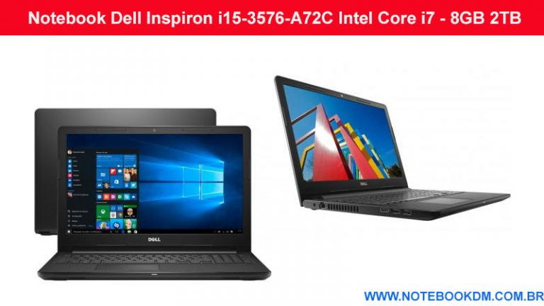 Notebook Dell Inspiron i15-3576-A72C Intel Core i7 - 8GB 2TB + Placa de vídeo de 2 Gigas para trabalhar com aplicativos gráficos rodar Games da atualidade