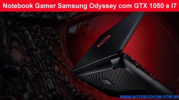 Notebook Gamer Samsung Odyssey com GTX 1050 e I7 da sétima Geração rodar Games com boa qualidade gráficos mais altos Memória RAM e de SSD