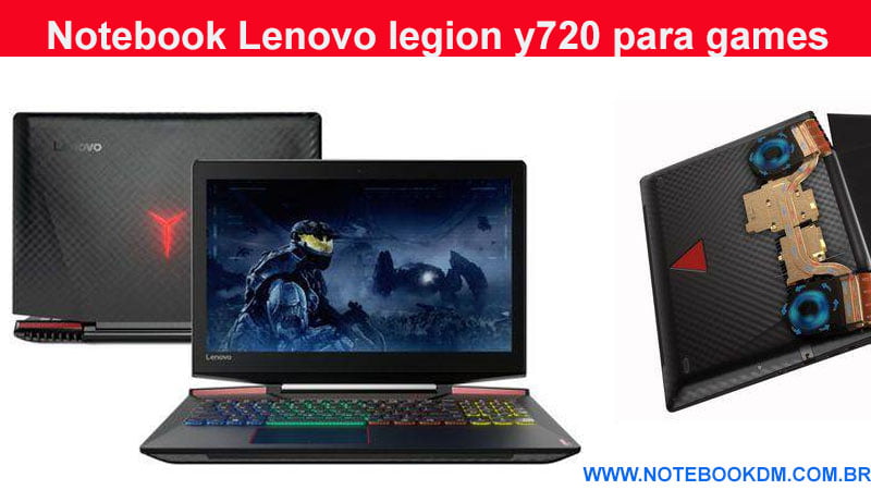 Notebook Lenovo legion y720 para games e trabalhos gráficos complexos excelente escolha para rodar jogos em gráficos altos sem travamentos. Para trabalho