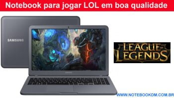 Notebook para jogar LOL em boa qualidade que não seja tão caro em 2018 Game LOL não é pesado muitos modelos de Notebooks podem roda-lo sem dificuldades