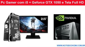 Pc Gamer com i5 + Geforce GTX 1050 e Tela Full HD com Excelente custo benefício em 2018 computador Gamer Melhores Jogos da atualidade ótimos Hardwares