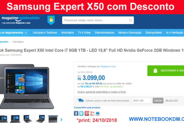 Samsung Expert X50 com Desconto na loja Magazine NotebookDM por tempo Limitado. Hoje está custando apenas R$ 2.882,07 à vista preço é de Black Friday