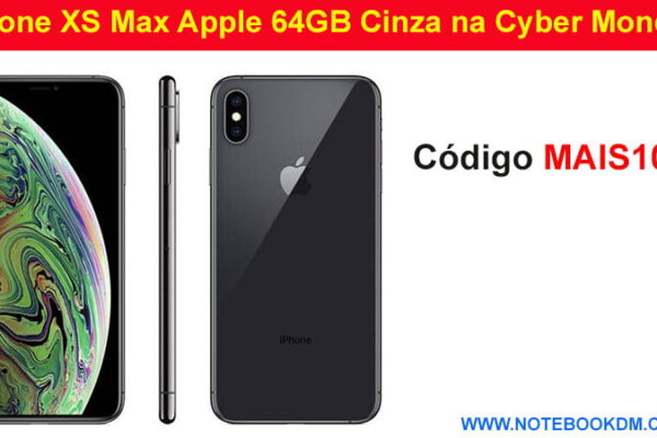 iPhone XS Max Apple 64GB Cinza na Cyber Monday 2018 por tempo Limitado se usar Cupom de Desconto melhores aparelhos á venda desconto de R$ 799,90