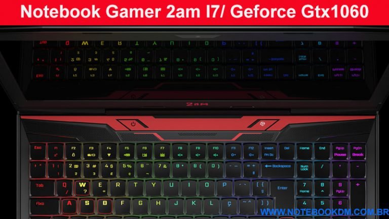 Notebook Gamer 2am I7/ Geforce Gtx1060/ 256gb Ssd Um Notebook para Jogos da 2 A.M excelente configuração para jogar nos gráficos mais altos INTEL e Nvídia