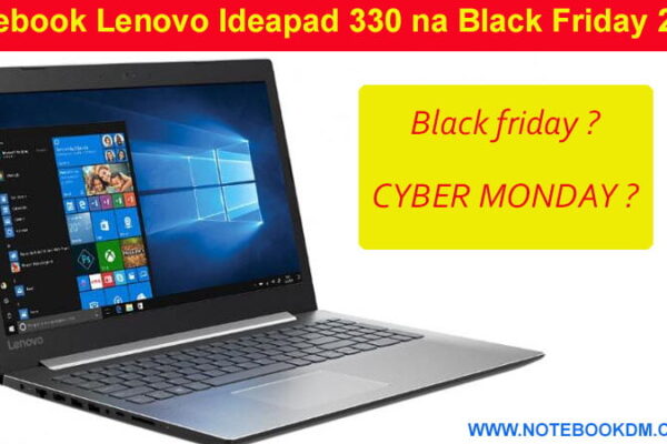 Notebook Lenovo Ideapad 330 na Black Friday 2018 ! O modelo 81FE0001BR é um intermediário ótimo para trabalhar e rodar Games atuais encontra-se em promoção