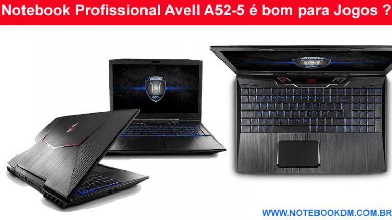 Notebook Profissional Avell A52-5 é bom para Jogos ? Um notebook excelente para você jogar a Maioria dos Games em gráficos Ultra Nvídia Geforce GTX 1050 TI