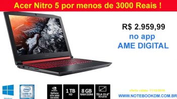 Acer Nitro 5 por menos de 3000 Reais ! É isso mesmo, Notebook Acer Nitro 5 A515 51 50U2 por R$2.959,99 se comprar Hoje e receba R$ 740,00 (20% de volta)