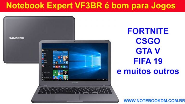 Notebook Expert VF3BR é bom para Jogos hardwares e tecnologias Notebook Samsung tem Processador I7, 8 Gigas de RAM e uma placa de vídeo dedicada