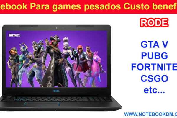  Que tal conhecer um Notebook para jogos que tem excelente preço Promoções Notebook Para games pesados em 2018 deve ter uma placa de vídeo dedicada GTX 1050