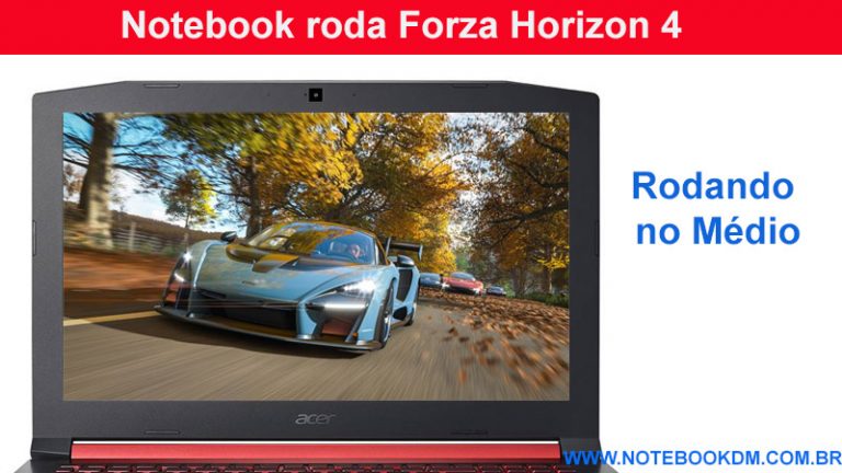 Notebook roda Forza Horizon 4 em gráficos bons vídeo de um teste notebook gamer de entrada Game Notebook Acer Nitro 5 I5 + GTX 1050 de 4 Gigas de Memória