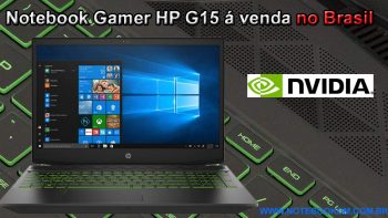 Notebook Gamer HP G15 á venda no Brasil Um modelo com ótima configuração para rodar a maioria dos jogos no gráfico máximo GTX 1060 de 3 Gigas de Memória