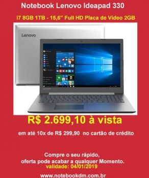 Notebook Ideapad 330 na Liquidação Fantástica Magazine NotebookDM está com excelente preço durante a campanha Liquidação Fantástica do Magazine NotebookDM