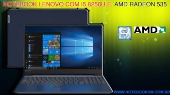 Notebook Lenovo com I5 8250U AMD Radeon 535 O Notebook Lenovo Ideapad 330S 81JN0000BR intermediário perfeito para trabalhar estudar rodar jogos