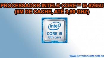 I5-8265U Da Oitava Geração É Bom ?