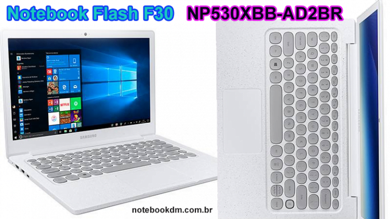 Notebook Flash F30 NP530XBB-AD2BR