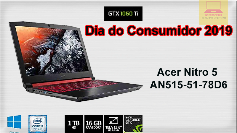 Acer Nitro 5 AN515-51-78D6 na semana do consumidor 2019