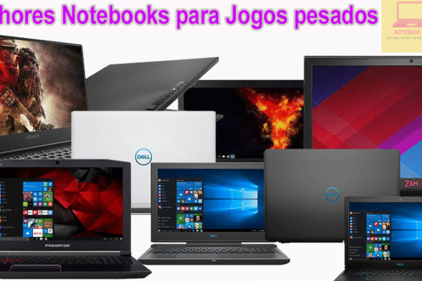 Melhores Notebooks para Jogos pesados para comprar em 2019
